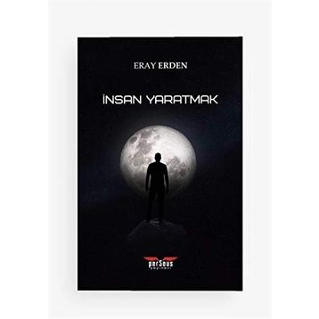 İnsan Yaratmak - Eray Erden
