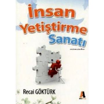 İNSAN YETIŞTIRME SANATI - GENEL
