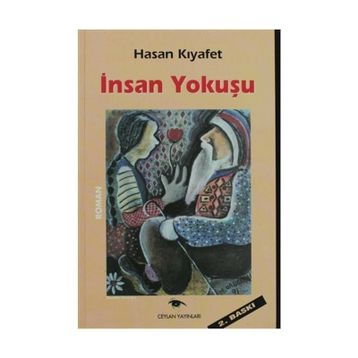 İNSAN YOKUŞU - HASAN KIYAFET