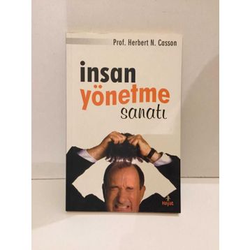İnsan Yönetme Sanatı - Herbert N. Casson