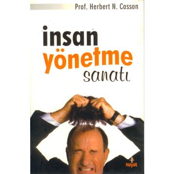 İnsan Yönetme Sanatı - Herbert N. Casson