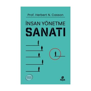 İnsan Yönetme Sanatı - Herbert N. Casson