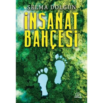 İnsanat Bahçesi - Selma Dolgun