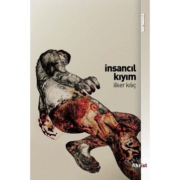 İnsancıl Kıyım - İlker Kılıç