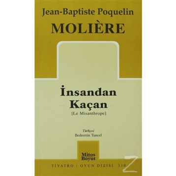 İNSANDAN KAÇAN - MOLIERE