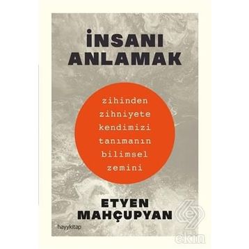 İNSANI ANLAMAK - WALTER KAUFMANN
