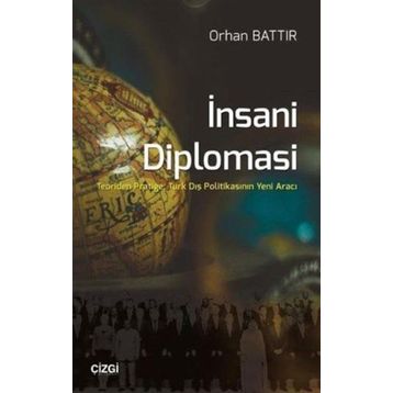 İnsani Diplomasi - Orhan Battır