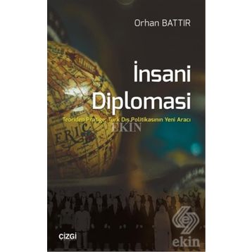 İnsani Diplomasi - Orhan Battır