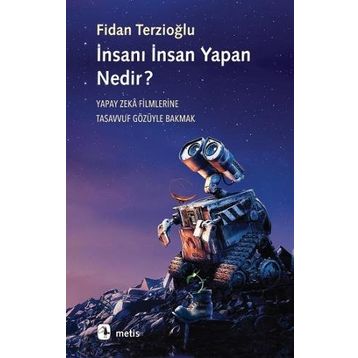İnsanı İnsan Yapan Nedir? - Fidan Terzioğlu