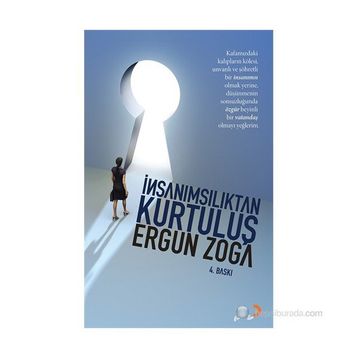 İNSANIMSILIKTAN KURTULUŞ - ERGUN ZOGA