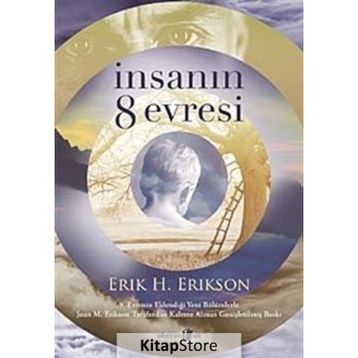 İnsanın 8 Evresi Erik H. Erikson