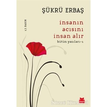 İnsanın Acısını İnsan Alır - Şükrü Erbaş