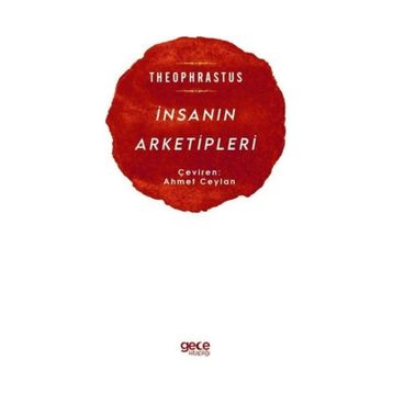 İnsanın Arketipleri - Theophrastus