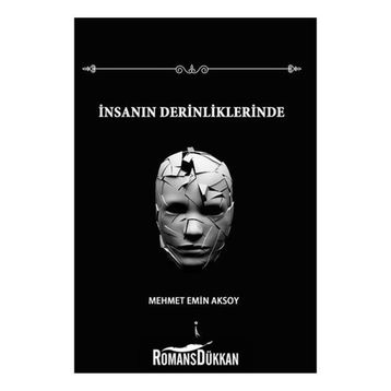 İnsanın Derinliklerinde - Mehmet Emin Aksoy
