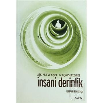 İnsanın Derinliklerinde - Mehmet Emin Aksoy