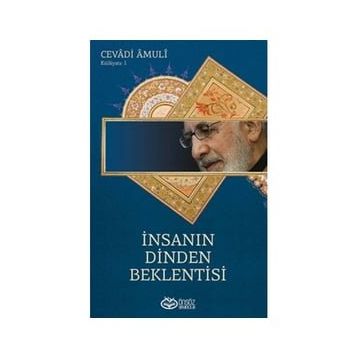 İnsanın Dinden Beklentisi - Cevadi Amuli