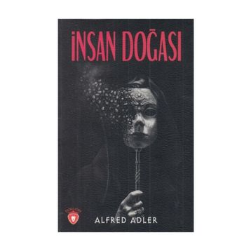 İNSANIN DOĞASI - ALFRED ADLER