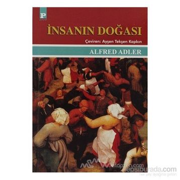 İNSANIN DOĞASI - ALFRED ADLER