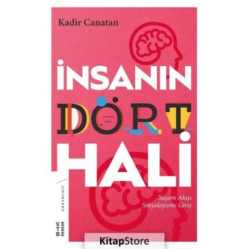 İnsanın Dört Hali - Kadir Canatan