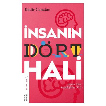 İnsanın Dört Hali - Kadir Canatan
