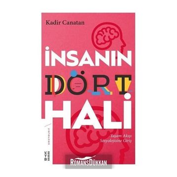 İnsanın Dört Hali - Kadir Canatan