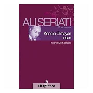 İNSANIN DÖRT ZINDANI - ALI ŞERIATI