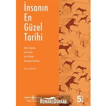İnsanın En Güzel Tarihi - Andre Langaney