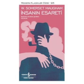 İnsanın Esareti - w somerset maugham