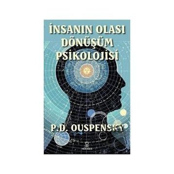 İnsanın Olası Dönüşüm Psikolojisi - P. D. Ouspensky