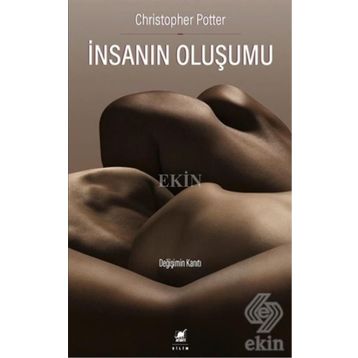 İnsanın Oluşumu - Christopher Potter