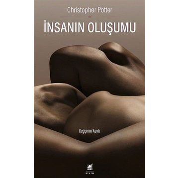 İnsanın Oluşumu - Christopher Potter