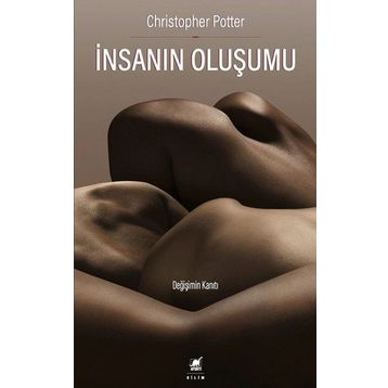 İnsanın Oluşumu - Christopher Potter