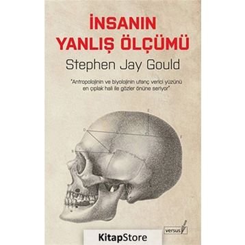İnsanın Yanlış Ölçümü - Stephen Jay Gould