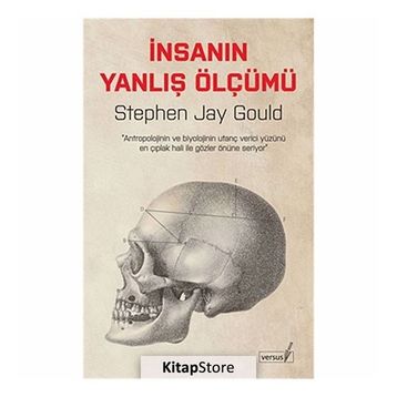 İnsanın Yanlış Ölçümü - Stephen Jay Gould