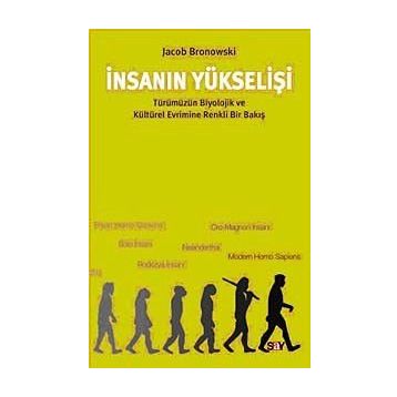 İNSANIN YÜKSELIŞI - GENEL