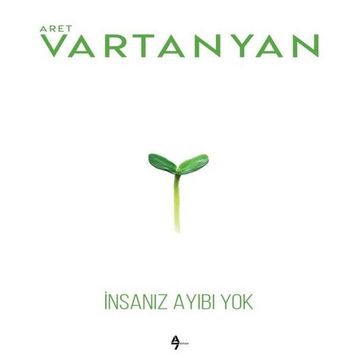 İnsanız Ayıbı Yok - Aret Vartanyan