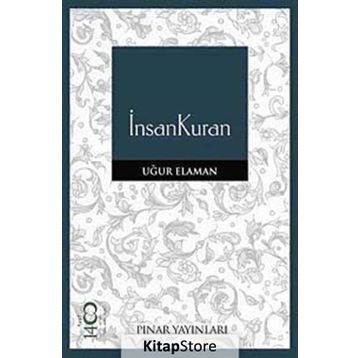 İNSANKURAN - UĞUR ELAMAN