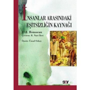 İnsanlar Arasındaki Eşitsizliğin Kaynağı - Jean Jacques Rousseau