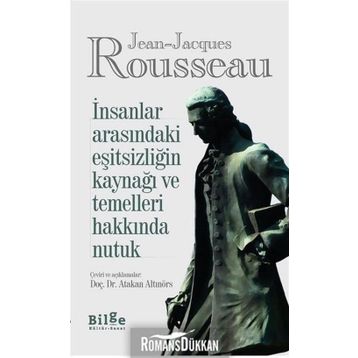 İnsanlar Arasındaki Eşitsizliğin Kaynağı - Jean Jacques Rousseau