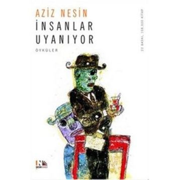 İnsanlar Uyanıyor - Aziz Nesin