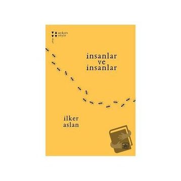 İnsanlar ve İnsanlar - İlker Aslan
