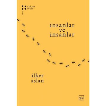 İnsanlar ve İnsanlar - İlker Aslan