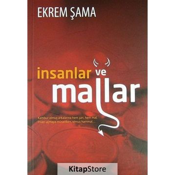 İnsanlar ve Mallar - Ekrem Şama