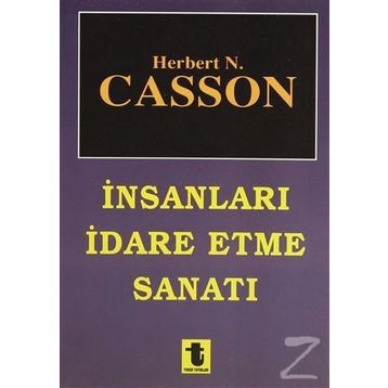 İNSANLARI İDARE ETME SANATI - HERBERT CASSON