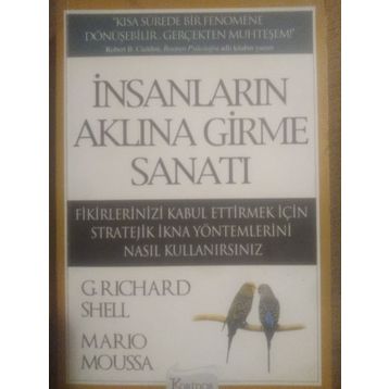 İNSANLARIN AKLINA GIRME SANATI - RICHARD SHELL
