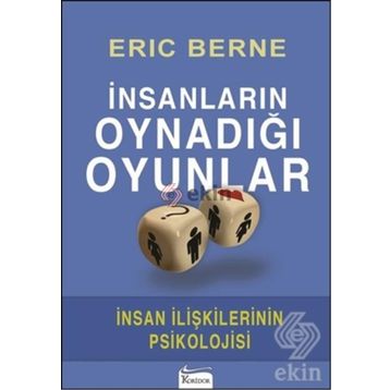 İnsanların Oynadığı Oyunlar - Dr. Eric Berne