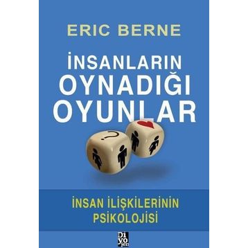 İnsanların Oynadığı Oyunlar - Dr. Eric Berne