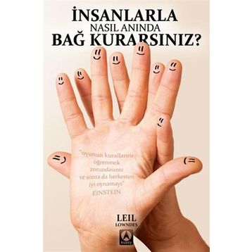 İNSANLARLA NASIL ANINDA BAĞ KURARSINIZ? - LEIL LOWNDES