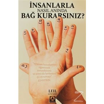 İNSANLARLA NASIL ANINDA BAĞ KURARSINIZ? - LEIL LOWNDES