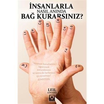 İNSANLARLA NASIL ANINDA BAĞ KURARSINIZ? - LEIL LOWNDES